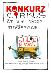 Divadlo Julie & spol. - Divadlo nejen pro děti - Konkurz cirkus