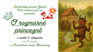 Divadelní klub Borovany - Pohádka O rozmarné princezně